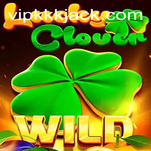 Descubra o Fascinante Mundo de LuckyClover com VIPKKK.COM